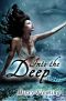 [Into the Deep 01] • Into the Deep